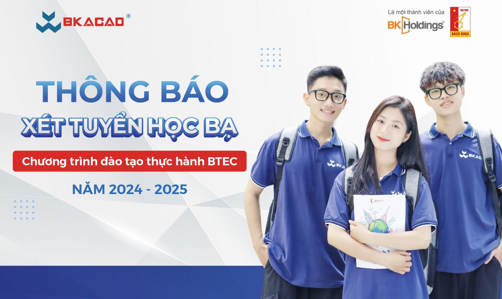 THÔNG BÁO XÉT TUYỂN HỌC BẠ CHƯƠNG TRÌNH ĐÀO TẠO THỰC HÀNH BTEC 2024