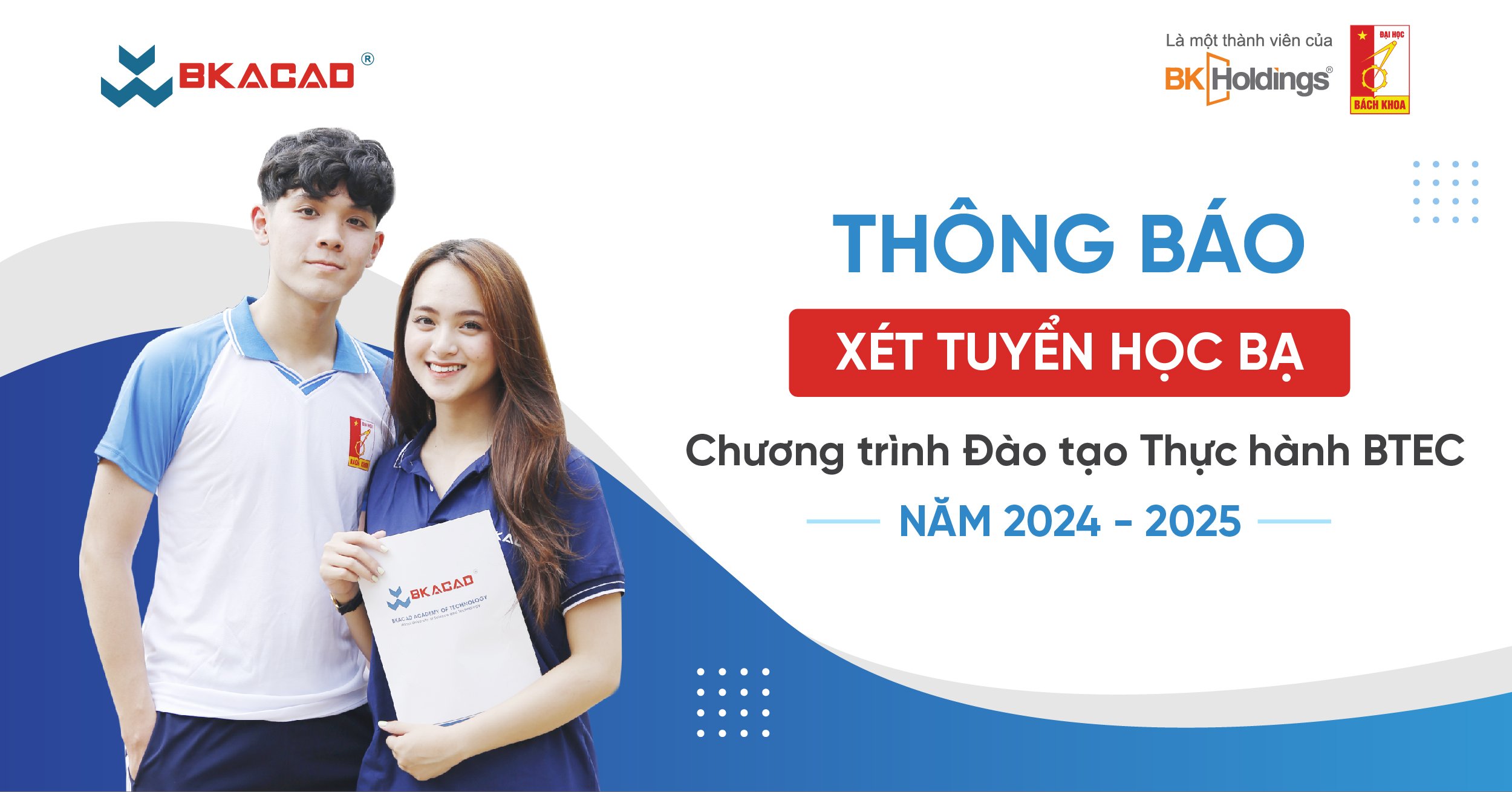 THÔNG TIN TUYỂN SINH CHƯƠNG TRÌNH ĐÀO TẠO THỰC HÀNH BTEC NĂM 2024