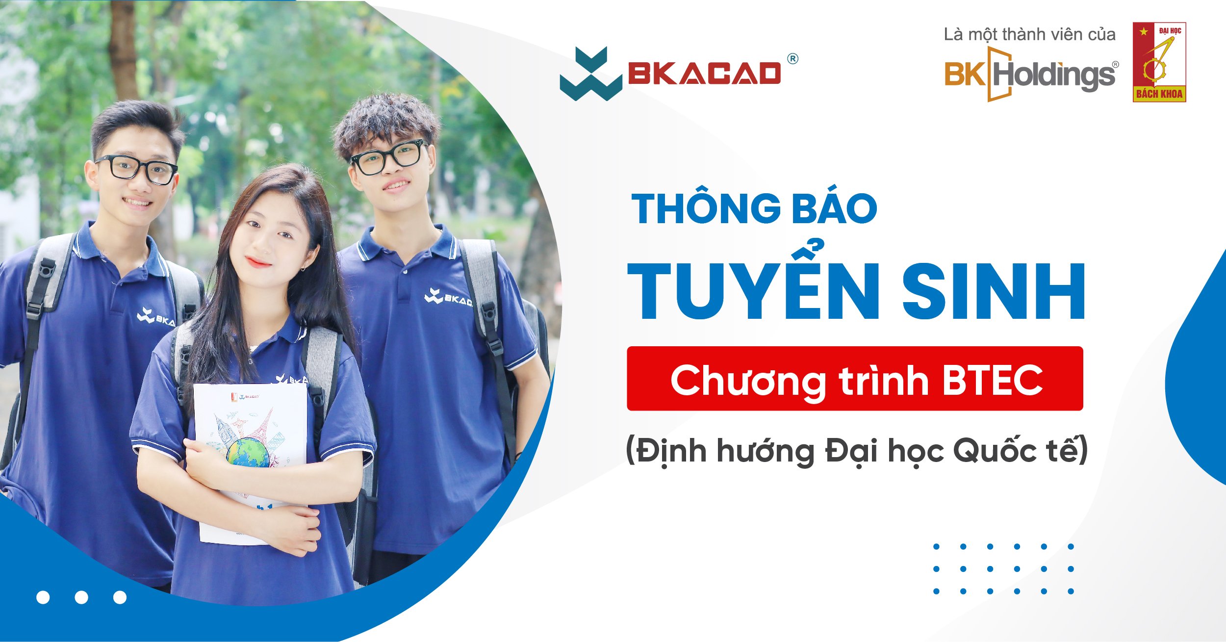 THÔNG TIN TUYỂN SINH CHƯƠNG TRÌNH BTEC ĐỊNH HƯỚNG ĐẠI HỌC QUỐC TẾ NĂM 2024