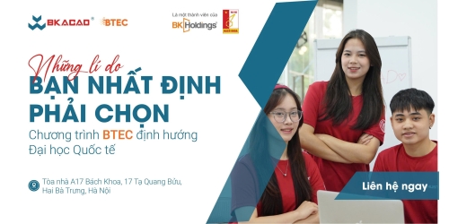NHỮNG LÝ DO BẠN NHẤT ĐỊNH PHẢI CHỌN CHƯƠNG TRÌNH BTEC ĐỊNH HƯỚNG ĐH QUỐC TẾ
