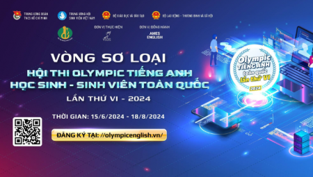 HỘI THI “OLYMPIC TIẾNG ANH HỌC SINH - SINH VIÊN TOÀN QUỐC” LẦN THỨ VI - 2024