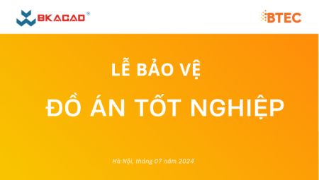 LỄ BẢO VỆ ĐỒ ÁN TỐT NGHIỆP KHÓA 13 (NIÊN KHÓA 2021-2024)